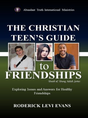 cover image of The Christian Teen's Guide to Friendships